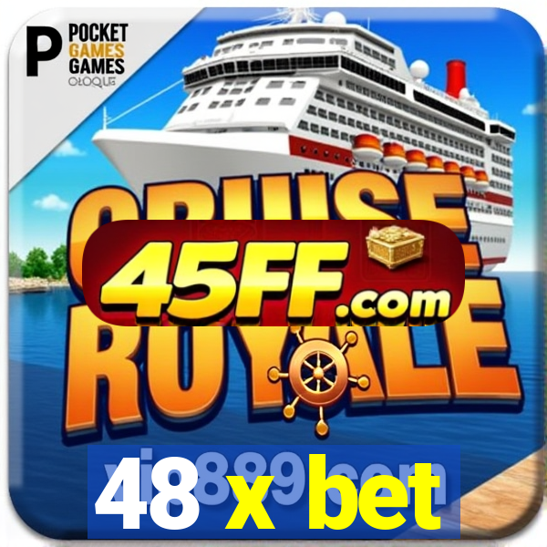 48 x bet